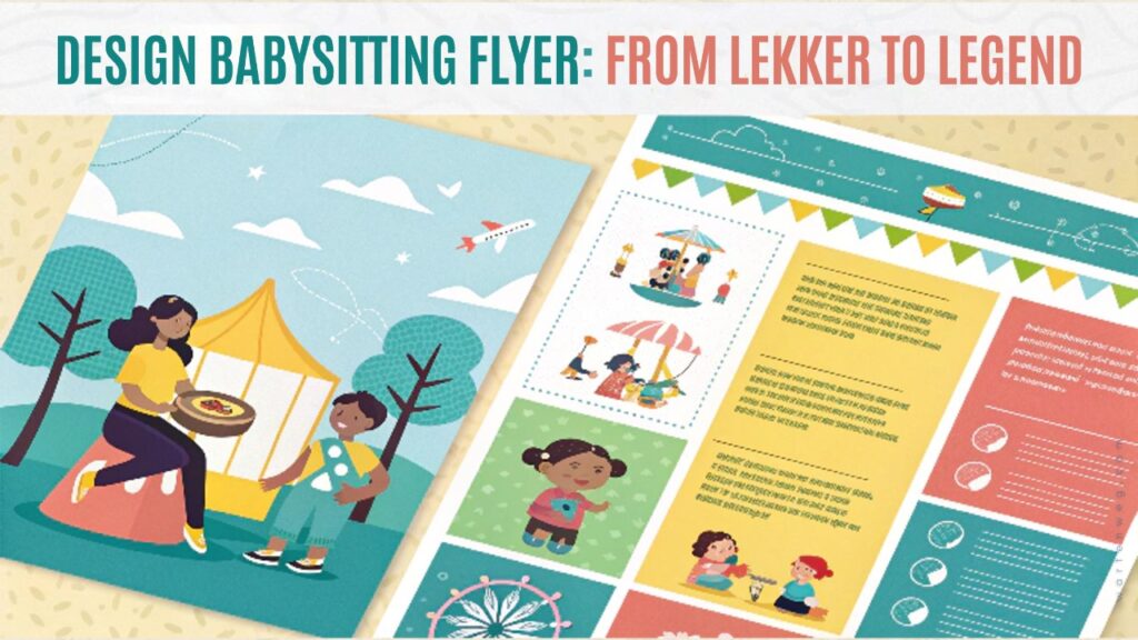 Design Babysitting Flyer: From Lekker to Legend 2 South Africa Graphic Design Warten Weg Design Babysitting Flyer: From Lekker to Legend